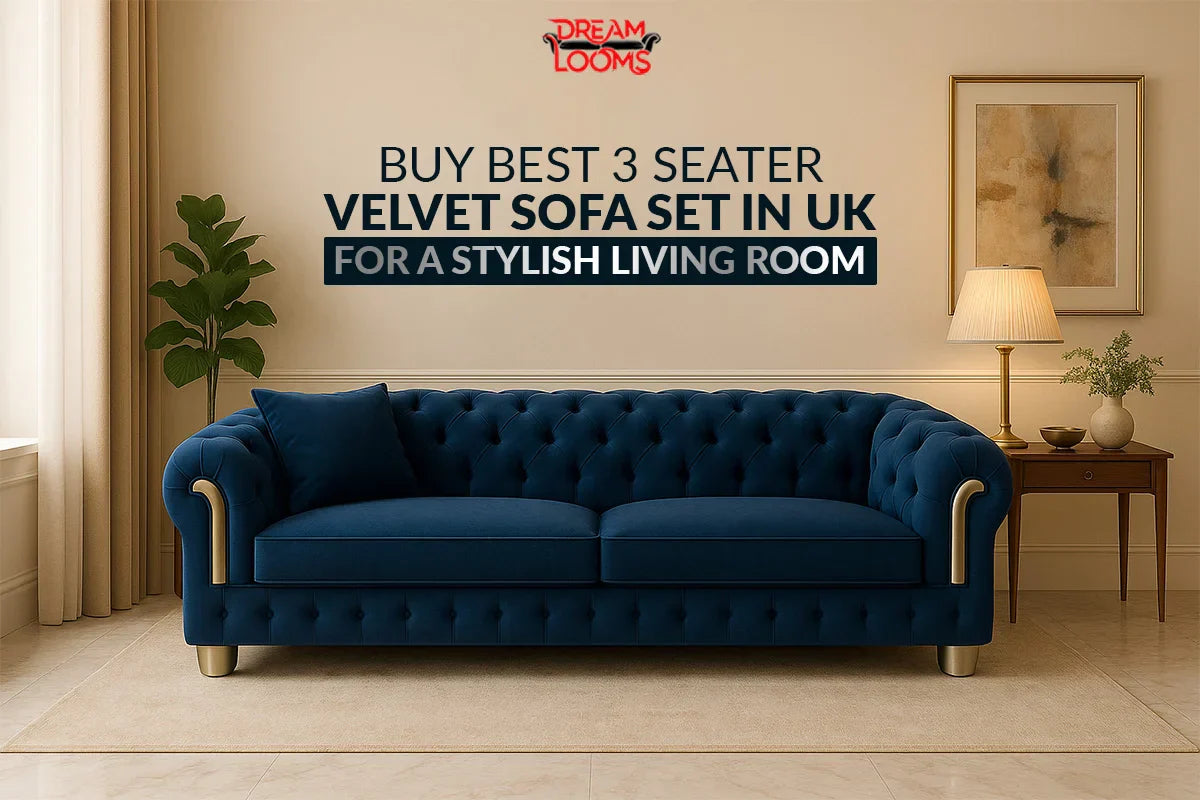 Buy Best Seater Velvet Sofa Set in UK – Upgrade Your Living Space