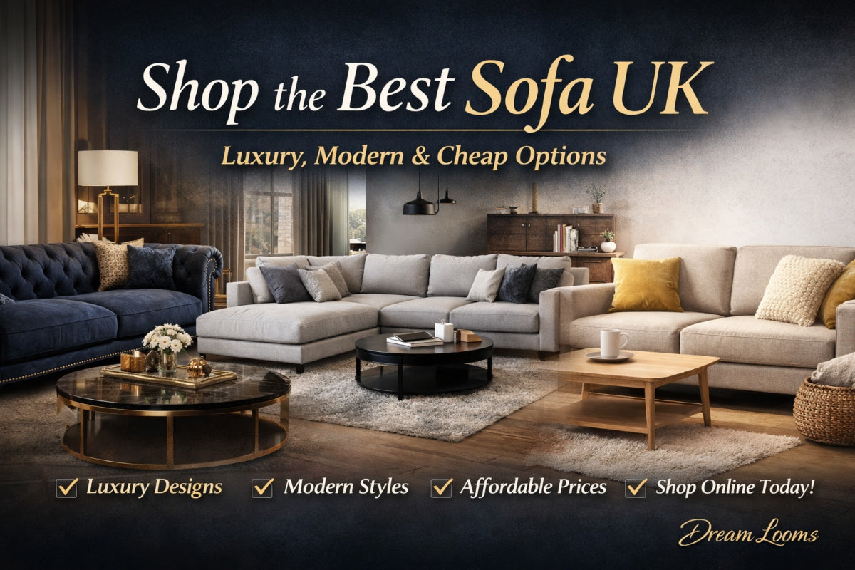Shop the Best Sofa UK Luxury and Modern Options